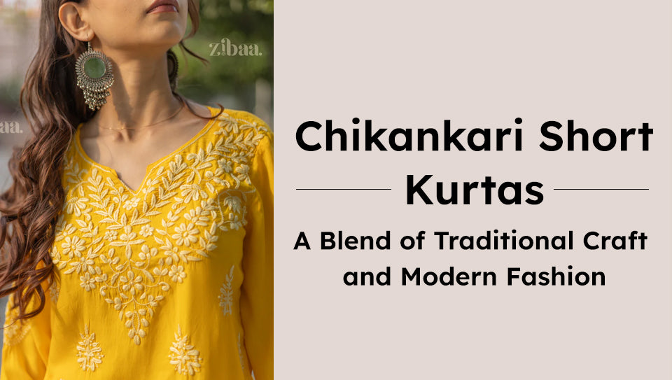 Chikankari Short Kurtas: A Blend of Traditional Craft and Modern Fashion